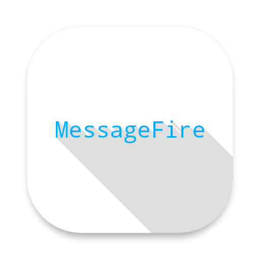 MessageFire(信息轰炸)安卓版v1.0.1 最新版