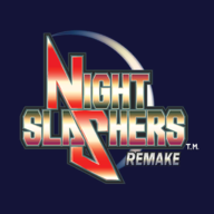 ҹð(Night Slashers Remake)