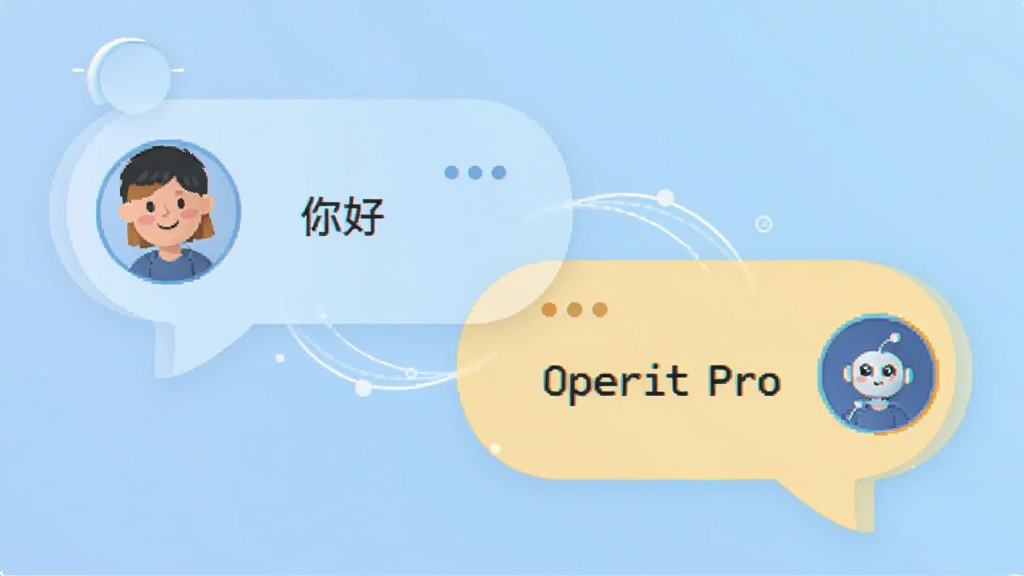 画面主体为两个对话气泡相互交叠,一个气泡中显示用户头像,另一个气泡中显示 Operit Pro 的智能助手图标,气泡之间用流动的光线连接,背景为浅蓝色渐变,布局为左右对称,风格为扁平化插画,细节包含气泡内的简短文字“你好”和“Operit Pro”,画质清晰、干净、无多余元素