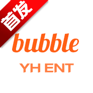 YH bubble�ٷ����°汾